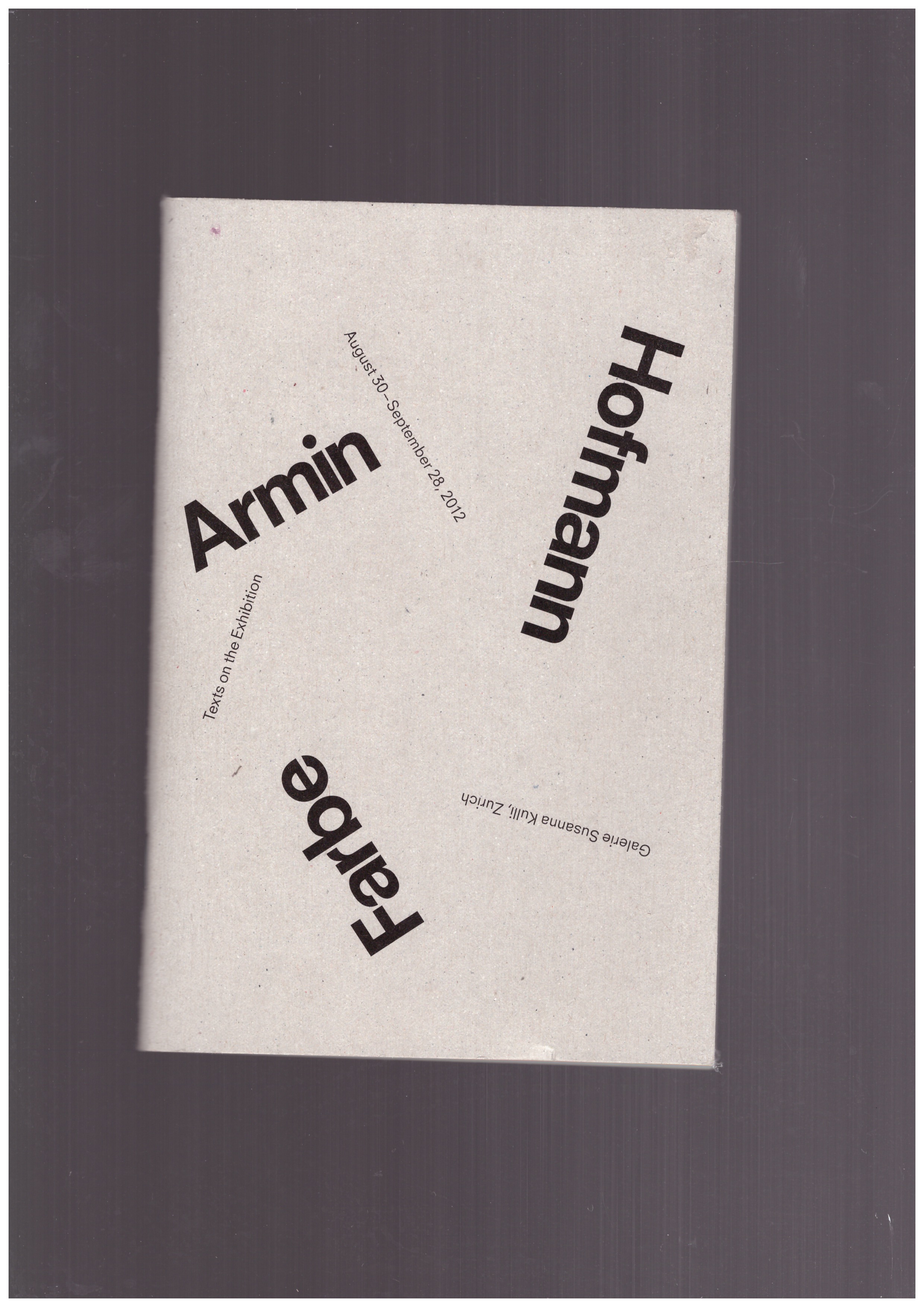 HOFMANN, Armin; RUPPEN, Fabienne (ed.); NÜSSLI, Christof (ed.) - Armin Hofmann—Farbe